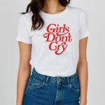 Girls dont cry Tshirt