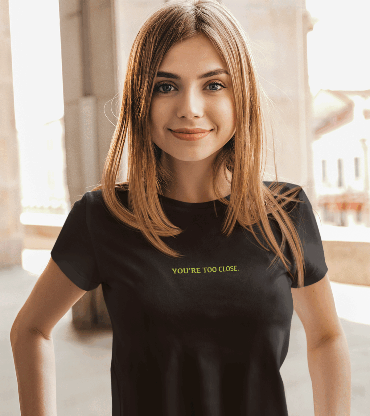 YOU’RE TOO CLOSE T-shirt - Image 1